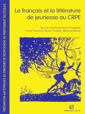 cover image of Le français et la littérature de jeunesse au CRPE